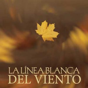 La línea blanca del viento