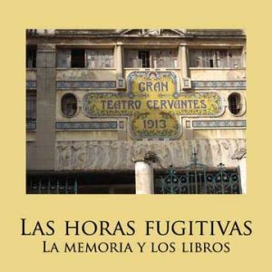 Las horas fugitivas