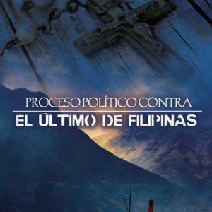 Proceso político contra el último de Filipinas