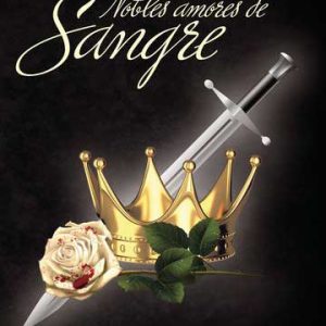 Nobles amores de sangre