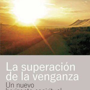 La superación de la venganza