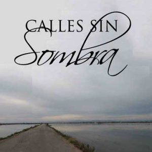 Calles sin sombra