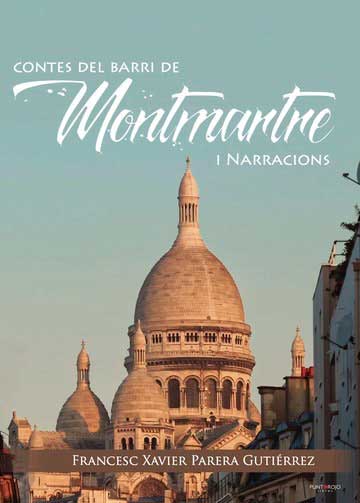 Contes del barri de Montmartre i Narracions