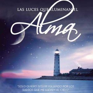 Las luces que iluminan el alma