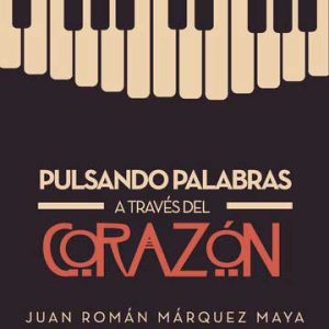 Pulsando palabras a través del corazón