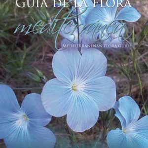 Guía de la Flora mediterránea