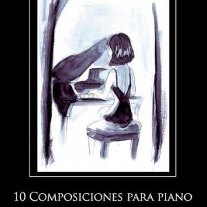 10 Composiciones para piano