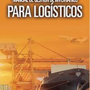 Manual de gestión de inventarios para logísticos