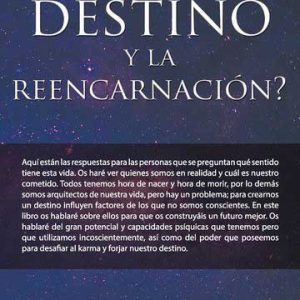 ¿Existe el destino y la reencarnación?