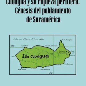 Cubagua y su riqueza perlífera génesis del poblamiento de suramérica