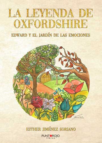 La leyenda de Oxfordshire. Edward y el jardín de las emociones