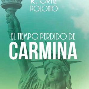 El tiempo perdido de Carmina