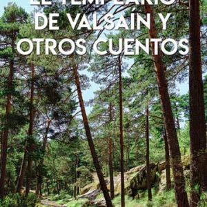 El templario de Valsaín y otros cuentos