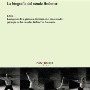 La Gimnasia Bothmer. Libro 1