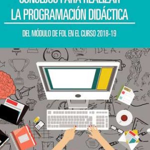 Consejos para realizar la Programación Didáctica del Módulo de FOL en el curso 2018-19