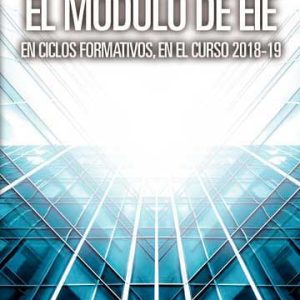 El Módulo de EIE en Ciclos Formativos en el curso 2018-19