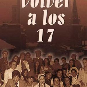 Volver a los diecisiete