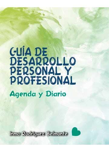 GUÍA DE DESARROLLO PERSONAL Y PROFESIONAL, AGENDA Y DIARIO