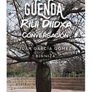 Guenda Riui Diidxa. Edición mejorada