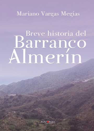 Breve historia del Barranco Almerín
