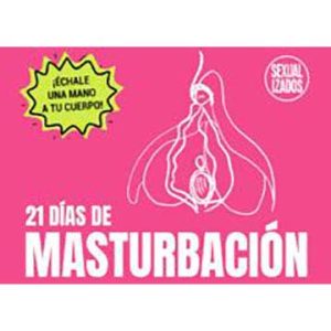 21 días de masturbación. Edición vulva