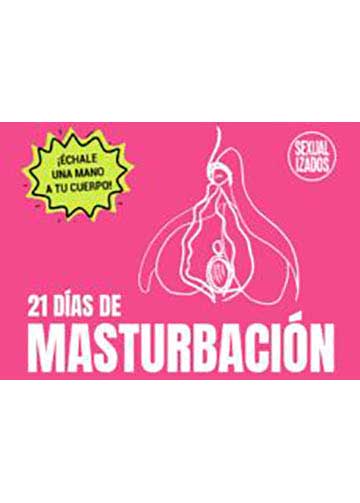 21 días de masturbación. Edición vulva