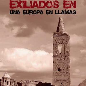 Exiliados en una Europa en llamas