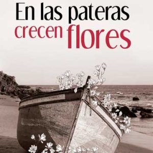 En las pateras crecen flores