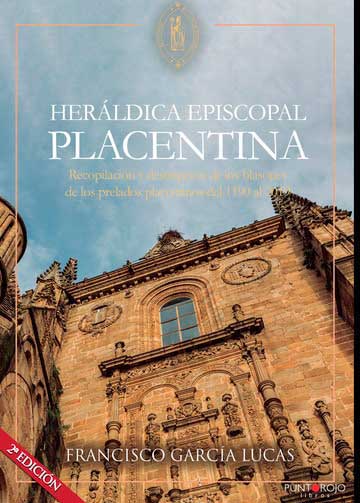 Heráldica Episcopal Placentina. Recopilación y descripción de los blasones de los prelados placentinos del 1190 a 2019