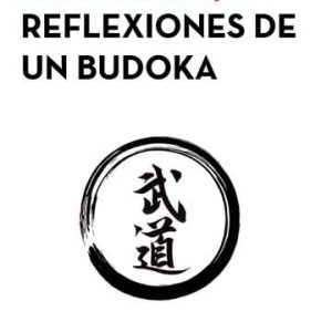 Reflexiones de un Budoka