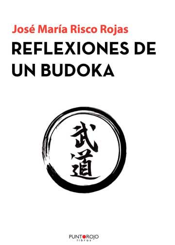 Reflexiones de un Budoka