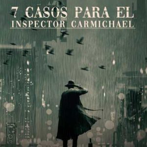 7 casos para el inspector Carmichael