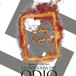 La hoguera del odio