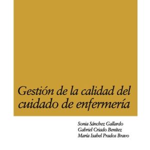 Gestión de la calidad del cuidado de enfermería