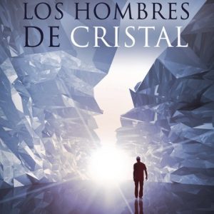 Los hombres de cristal