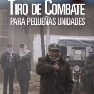 Tiro de Combate para pequeñas unidades