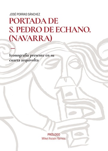 PORTADA DE S. PEDRO DE ECHANO (NAVARRA) Iconografía presente en su cuarta arquivolta