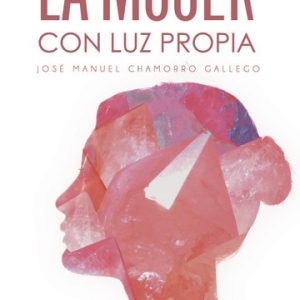 La mujer con luz propia