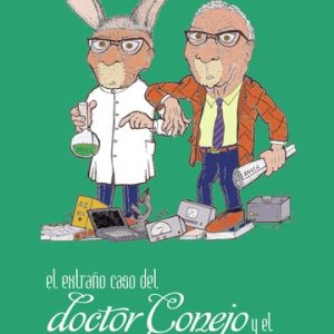 El extraño caso del doctor Conejo y el profesor peluquero