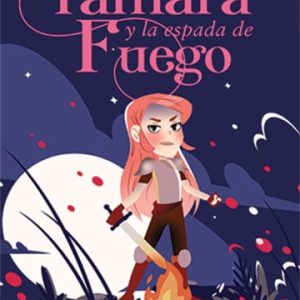 Tamara y la espada de fuego