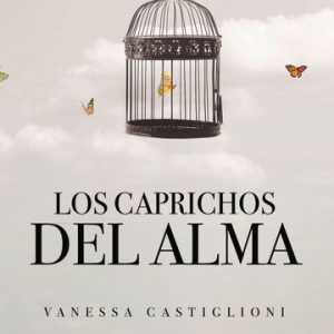 Los caprichos del alma