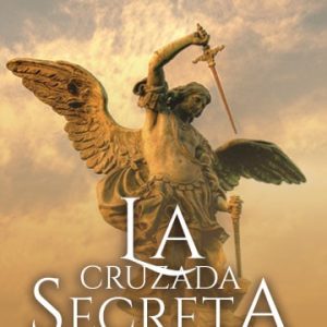 La cruzada secreta