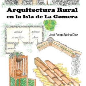 Arquitectura rural en la isla de La Gomera