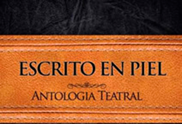 Presentación de la novela Antología Teatral Escrito en piel de Eduardo Corrales