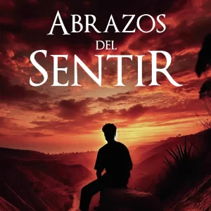 Abrazos del sentir