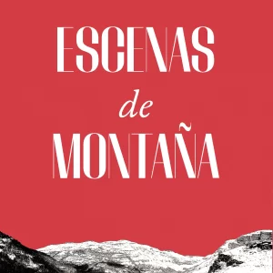 Escenas de montaña