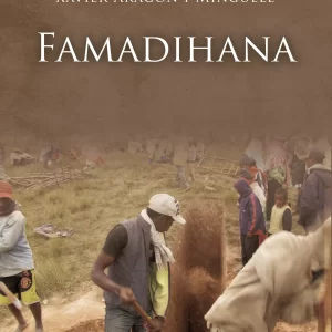 Huaorani. La Famadihana, el retorn de la mort i el ball del morts