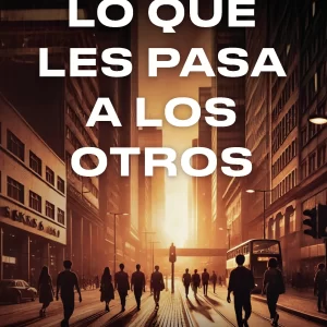 Lo que les pasa a los otros