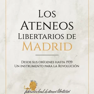 Los Ateneos Libertarios de Madrid