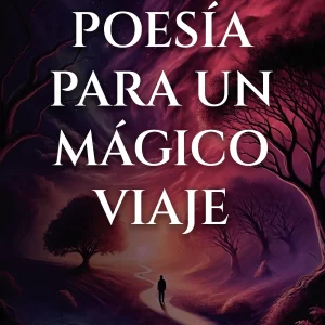 Poesía para un mágico viaje
